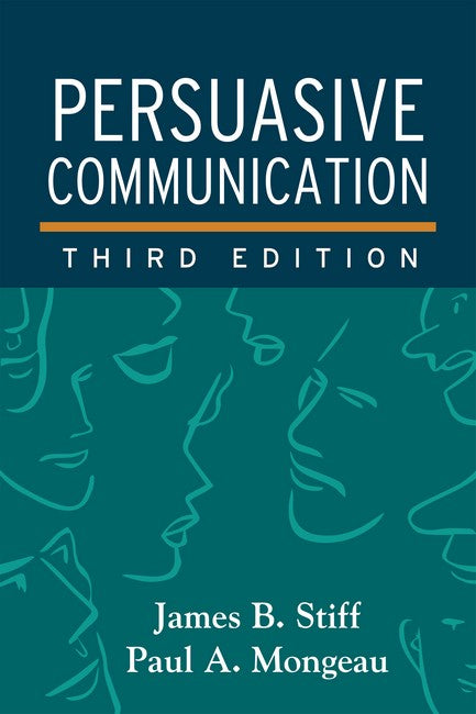 Persuasive Communication, Third Edition 3/e