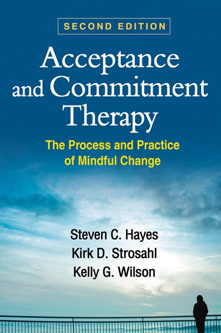 Acceptance and Commitment Therapy 2/e