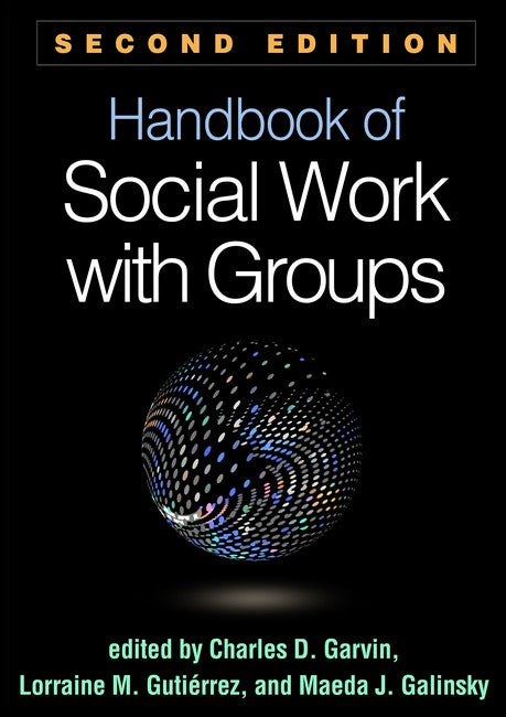Handbook of Social Work with Groups, Second Edition 2/e