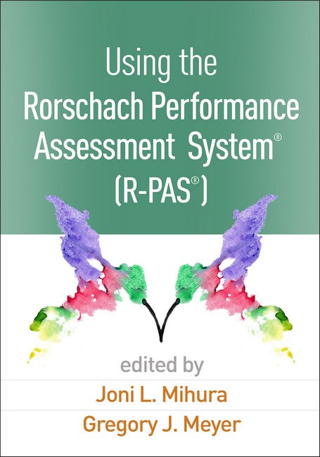 Using the Rorschach Performance Assessment System (R) (R-PAS (R))