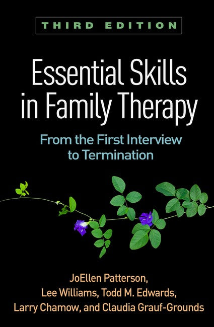 Essential Skills in Family Therapy, Third Edition 3/e