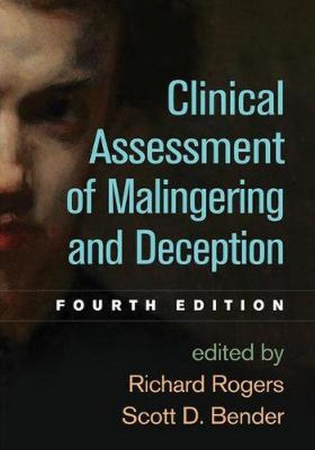 Clinical Assessment of Malingering and Deception, Fourth Edition 4/e