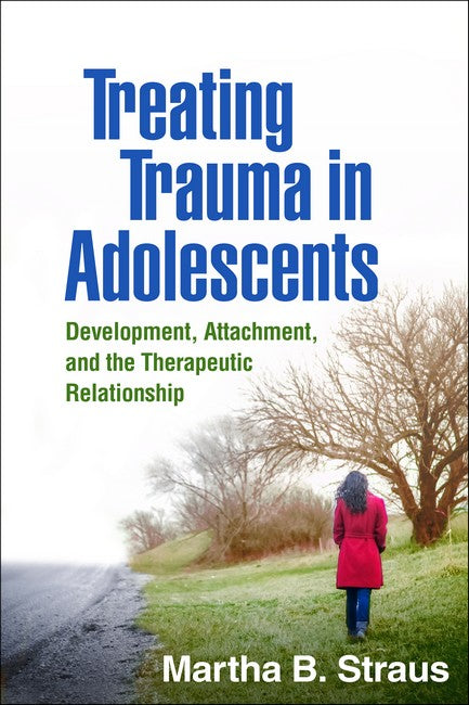 Treating Trauma in Adolescents