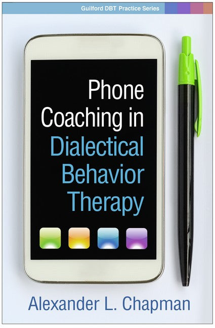 Phone Coaching in Dialectical Behavior Therapy 2/e