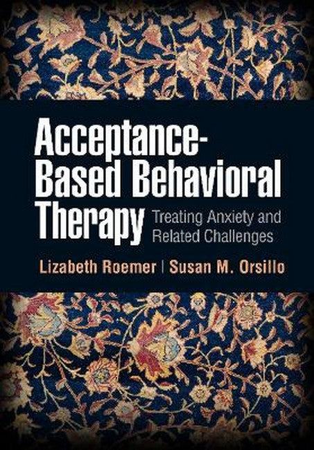 Acceptance-Based Behavioral Therapy 2/e