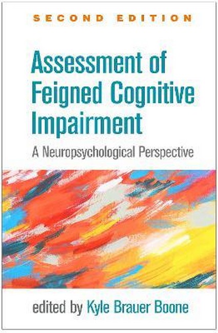 Assessment of Feigned Cognitive Impairment, Second Edition 2/e