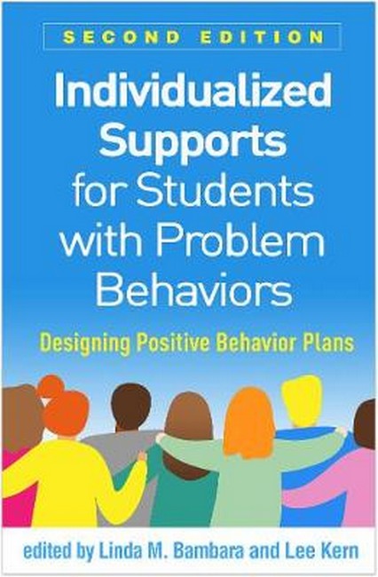 Individualized Supports for Students with Problem Behaviors, Second Edition 2/e
