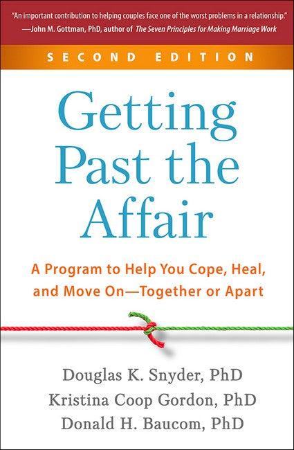 Getting Past the Affair, Second Edition 2/e