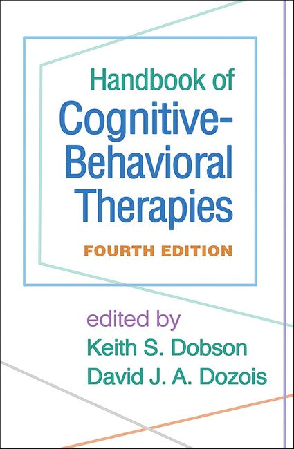 Handbook of Cognitive-Behavioral Therapies, Fourth Edition 4/e