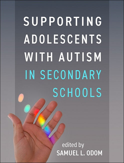 Supporting Adolescents with Autism in Secondary Schools (PB)