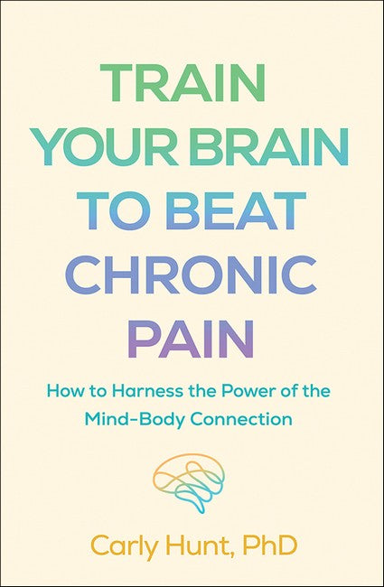 Train Your Brain to Beat Chronic Pain