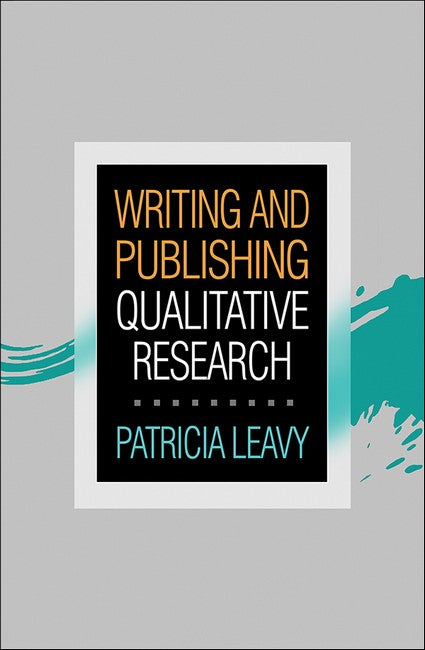 Writing and Publishing Qualitative Research (HB)