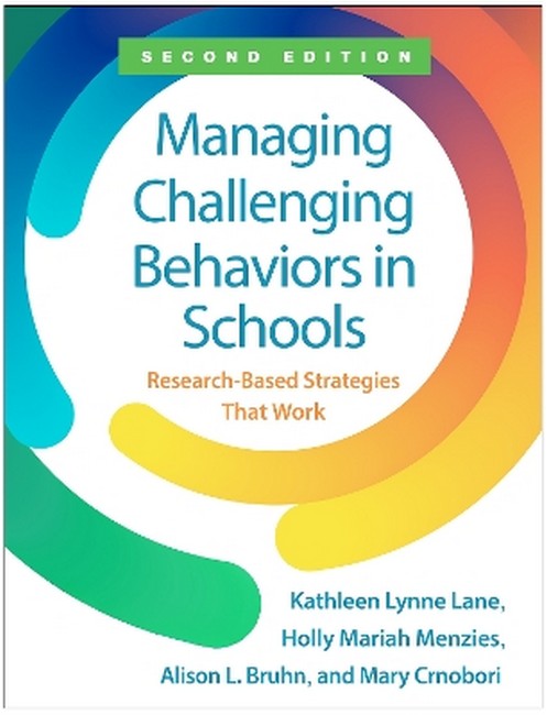 Managing Challenging Behaviors in Schools, Second Edition 2/e