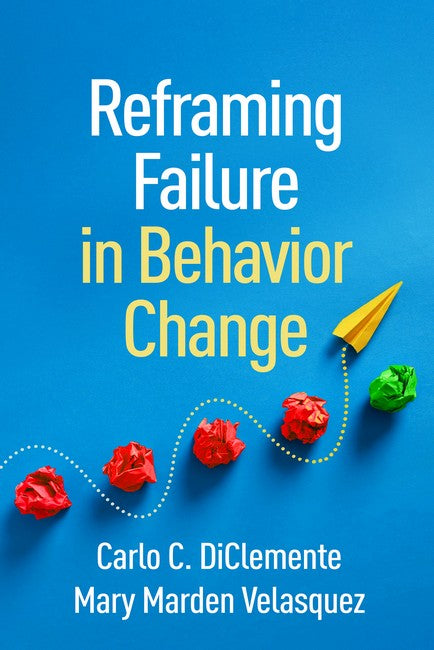 Reframing Failure in Behavior Change