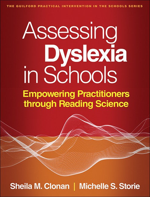 Assessing Dyslexia in Schools