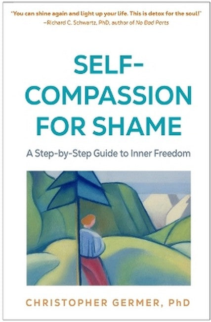 Self-Compassion for Shame