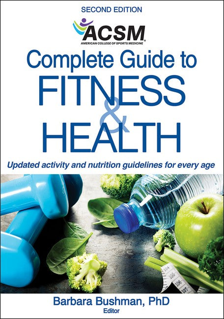 ACSM's Complete Guide to Fitness & Health 2/e