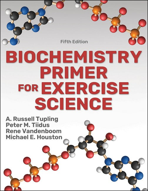 Biochemistry Primer for Exercise Science 5/e