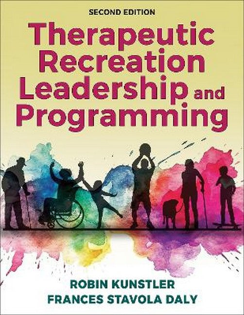 Therapeutic Recreation Leadership and Programming 2/e