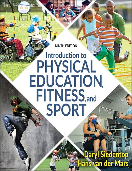 Introduction to Physical Education, Fitness, and Sport 9/e