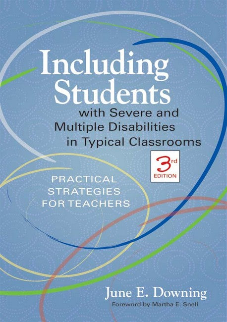 Including Students with Severe and Multiple Disabilities in Typical Classrooms 3/e