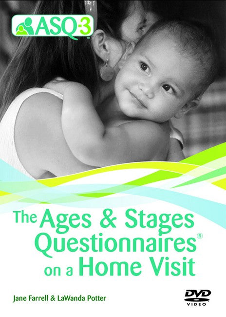 Ages & Stages Questionnaires (ASQ3) Questionnaires On a Home Visit DVD