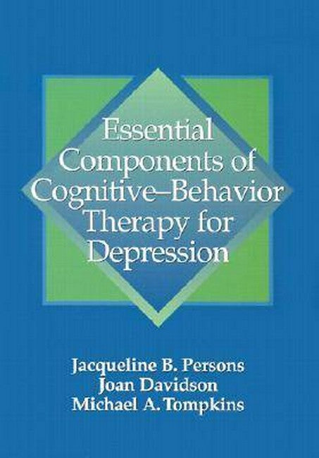 Essential Components of Cognitive-behavior Therapy for Depression