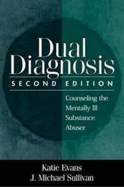 Dual Diagnosis, Second Edition 2/e