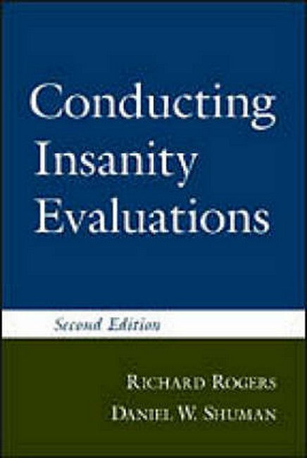 Conducting Insanity Evaluations