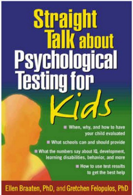 Straight Talk about Psychological Testing for Kids 2/e
