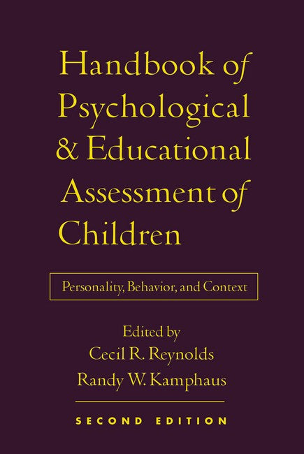 Handbook of Psychological and Educational Assessment of Children, Second Edition 2/e