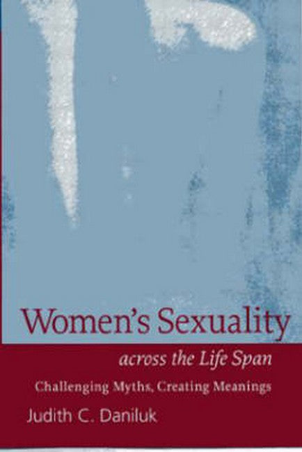 Women's Sexuality across the Life Span 2/e