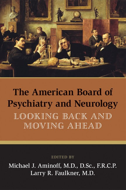 The American Board of Psychiatry and Neurology 3/e