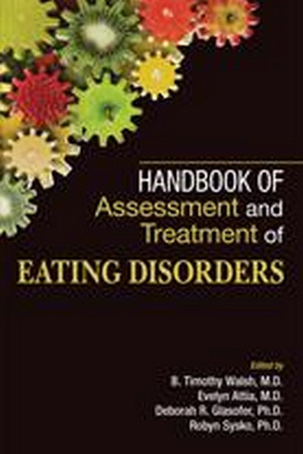 Handbook of Assessment and Treatment of Eating Disorders