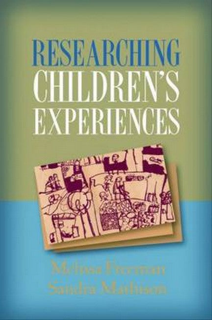 Researching Children's Experiences 2/e