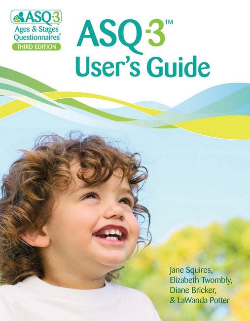 Ages & Stages Questionnaires (ASQ3) User's Guide English