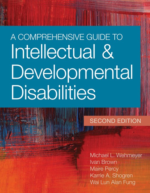 A Comprehensive Guide to Intellectual & Developmental Disabilities 2/e