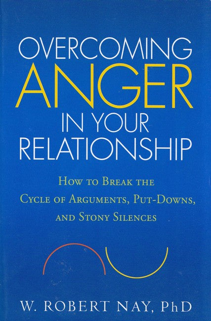 Overcoming Anger in Your Relationship 2/e