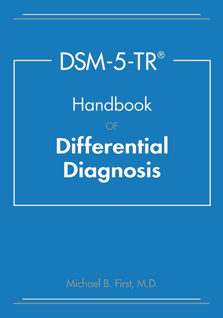 DSM-5-TR (R) Handbook of Differential Diagnosis