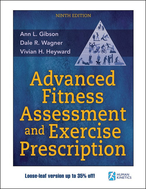 Advanced Fitness Assessment and Exercise Prescription 9/e