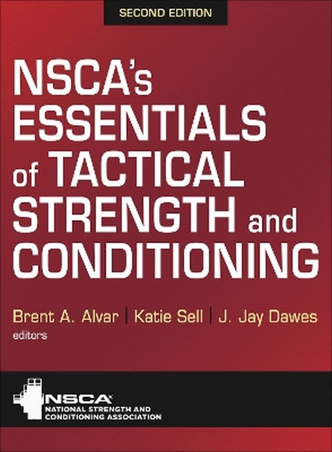 NSCA's Essentials of Tactical Strength and Conditioning 2/e