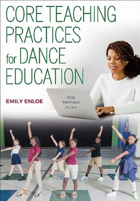 Core Teaching Practices for Dance Education