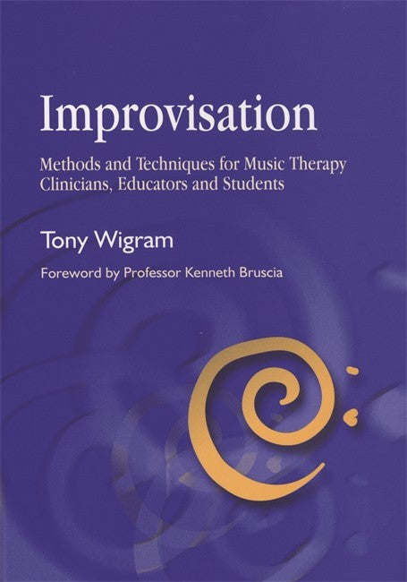 Improvisation: Methods and Techniques for Music Therapy Clinicians, Educ