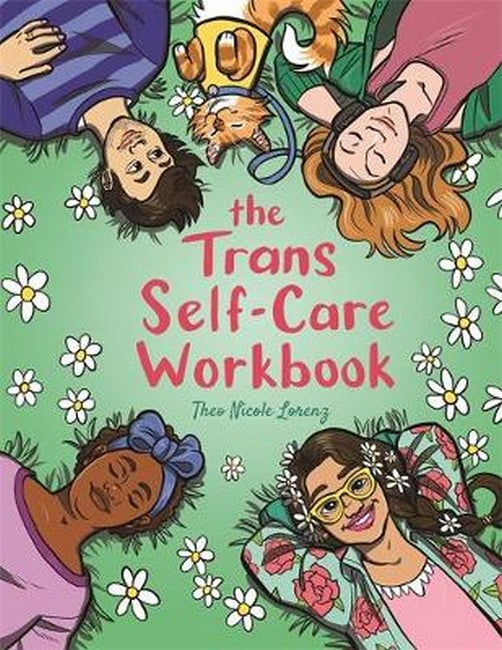 The Trans Self-Care Workbook: A Coloring Book and Journal for TRANS and