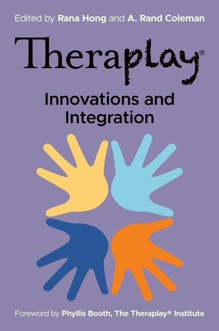 Theraplay® - Innovations and Integration