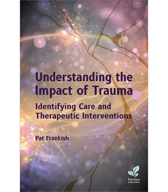 Understanding the Impact of Trauma