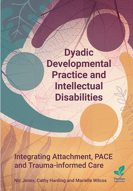 Dyadic Developmental Practice and Intellectual Disability