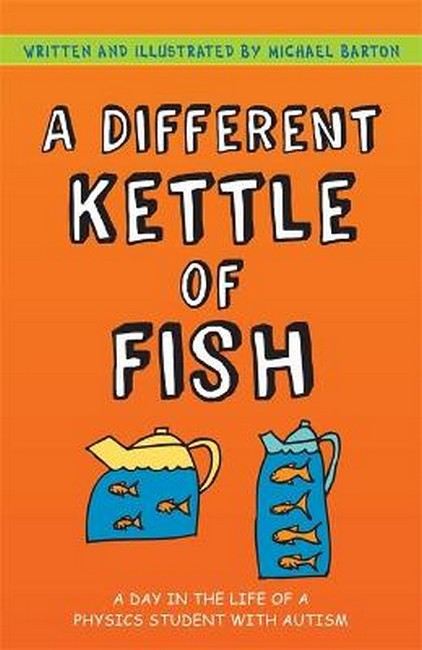 A Different Kettle of Fish:
