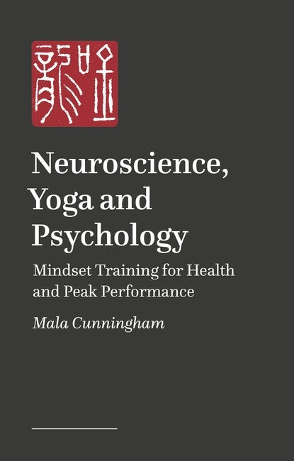 Neuroscience, Yoga and Psychology