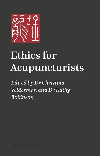 Ethics for Acupuncturists